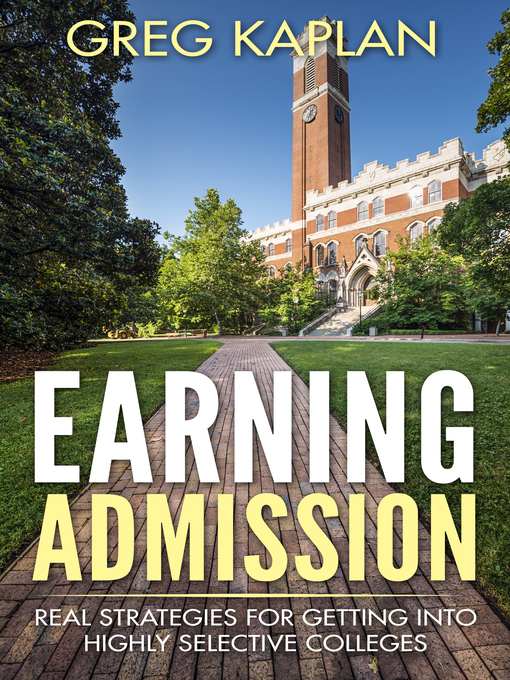 Title details for Earning Admission by Greg Kaplan - Available